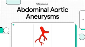 A Patient's Guide to Understanding and Managing Abdominal Aortic Aneurysms. a91